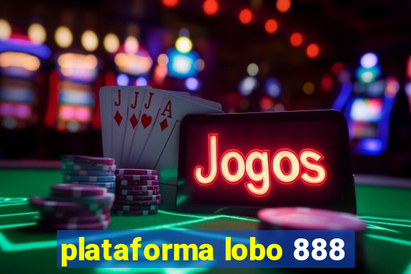 plataforma lobo 888